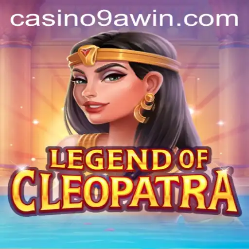 The Allure of LegendOfCleopatra and the Playful Emergence of 9awin