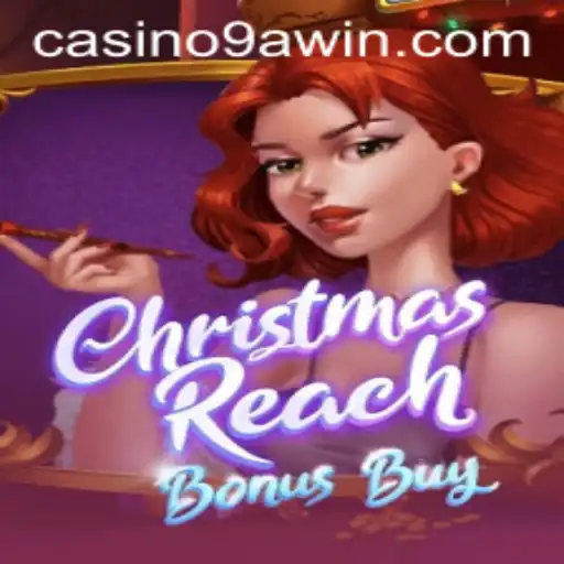 Unwrapping the Excitement: ChristmasReachBonusBuy and 9awin